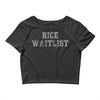 rice waitlist Crop Top