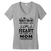 There's This Boy Who Stole My Heart He Calls Me Mom Women's V-Neck T-Shirt