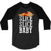 slice slice baby 3/4 Sleeve Shirt