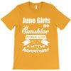 June Girls Are Sunshine Mixed With A Little Hurricane T-Shirt