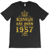 kings are born in 1957 T-Shirt