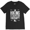 hiking it's cheaper than therapy V-Neck Tee