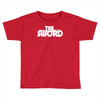 the sword Toddler T-shirt