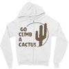 go climb a cactus Zipper Hoodie