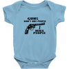 guns don't kill people, i kill people t shirt Baby Onesie