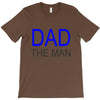 dad the man T-Shirt