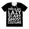 this is my lazy ghost costume 3 All Over Women's T-shirt