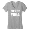 eat sleep yoga Women's V-Neck T-Shirt
