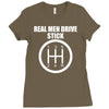 real men drive stick Ladies Fitted T-Shirt