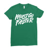 must go faster 2 Ladies Fitted T-Shirt