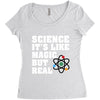 Science It's Like Magic But Real Women's Triblend Scoop T-shirt