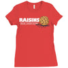 raisins ruin everything Ladies Fitted T-Shirt