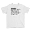 Feminism Noun Youth Tee