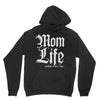 mom lifemom life Hoodie
