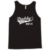 daddy since 2015   mens funny Tank Top