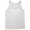 i got a dig bick Tank Top