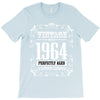 vintage made in 1964 perfectly aged a living legend T-Shirt