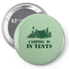 camping is in tents t shirt Pin-back button