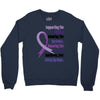 supporting the fighter, admiring the survivors, honoring the taken Crewneck Sweatshirt