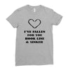 i've fallen for you hook line &amp; sinker Ladies Fitted T-Shirt