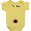 i'm fine gunshot Baby Onesie