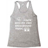 i come with my own Racerback Tank