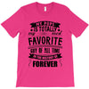 My Pops Is Totally My Most Favorite Guy of All Time in the History of T-Shirt
