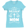 I Am One Blessed Mom Ladies Fitted T-Shirt