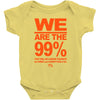 we are the 99% t shirt occupy wall street anti corporate greed black Baby Onesie