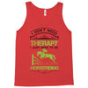 I Don't Need Therapy Just to Do Horseriding Tank Top
