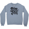start without fear Crewneck Sweatshirt