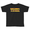 Back To The School Future Toddler T-shirt
