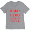 dad a son's first hero a daughters first love 3 V-Neck Tee