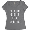 everyone should be feminist Women's Triblend Scoop T-shirt