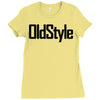 oldstyle Ladies Fitted T-Shirt