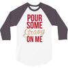 pour some gravy on me 3/4 Sleeve Shirt