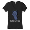don't tell me to smile Women's V-Neck T-Shirt