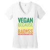 vegan because plant powered badiss was not an offical title Women's V-Neck T-Shirt