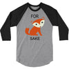 for fox sake 3/4 Sleeve Shirt