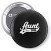 aunt since 2016 Pin-back button