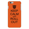 keep calm and roll out iPhone 6/6s Plus Case