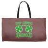 stop starting at my shamrocks Weekender Totes
