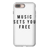 music sets you free iPhone 8 Plus