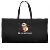 bb 8 is my copilot Weekender Totes