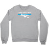 that's how i roll Crewneck Sweatshirt