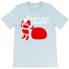 don't stop believin T-Shirt