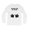 Hands off my Bump Long Sleeve Shirts