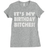 it's my birthday b...hes Ladies Fitted T-Shirt