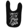 Love You To The Moon And Back Baby Bibs