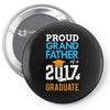 Class of 2017 Proud Grand Father Graduation Pin-back button